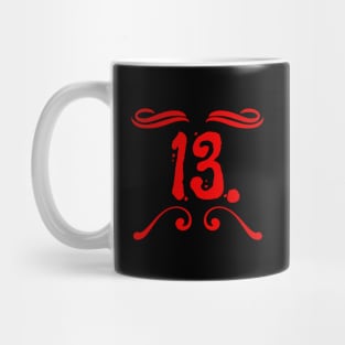 Superstitious? 13 is my lucky number! Mug